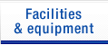 Faculities & equipment