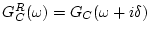 $G_{C}^R(\omega )=G_{C}(\omega +i\delta )$
