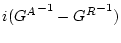 $\displaystyle i ({G^A}^{-1} - {G^R}^{-1} )$