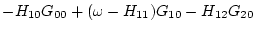 $\displaystyle -H_{10} G_{00} + (\omega -H_{11}) G_{10} -H_{12} G_{20}$