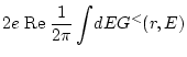 $\displaystyle 2e \;{\rm Re} \; \frac{1}{2\pi} \int\! dE G^<(r,E)$