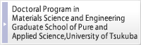 Doctoral Program in

Materials Science and Engineering Graduate School of Pure and Applied Science,University of Tsukuba