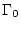 $\Gamma _0$