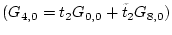 $\displaystyle ( G_{4,0}= t_2 G_{0,0} + \tilde{t}_{2} G_{8,0} )$