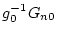 $\displaystyle g_0^{-1} G_{n0}$