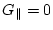 $G_\parallel =0$