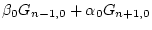 $\displaystyle \beta _0 G_{n-1,0} + \alpha _0 G_{n+1,0}$