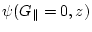 $\psi(G_\parallel=0,z)$