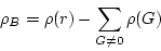 \begin{displaymath}
\rho_B = \rho(r)-\sum_{G\ne 0} \rho(G)
\end{displaymath}