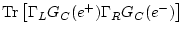 $\displaystyle {\rm Tr}\left[ \Gamma _L G_C(e^+) \Gamma _R G_C(e^-) \right]$