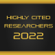 HIGHLY CITED RESEARCHERS 2022