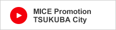 MICE Promotion TSUKUBA City