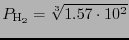 $P_{\ensuremath{\mathrm{H}_2}}=\sqrt[3]{1.57 \cdot 10^2}$