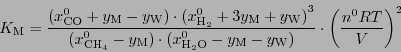 \begin{displaymath}
\ensuremath{K_{\mathrm{M}}}= \frac{(x^0_{\ensuremath{\mathrm...
...emath{y_{\mathrm{W}}}})} \cdot \left(\frac{n^0 RT}{V}\right)^2
\end{displaymath}