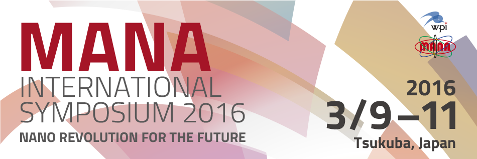 MANA Int'l Symposium 2016