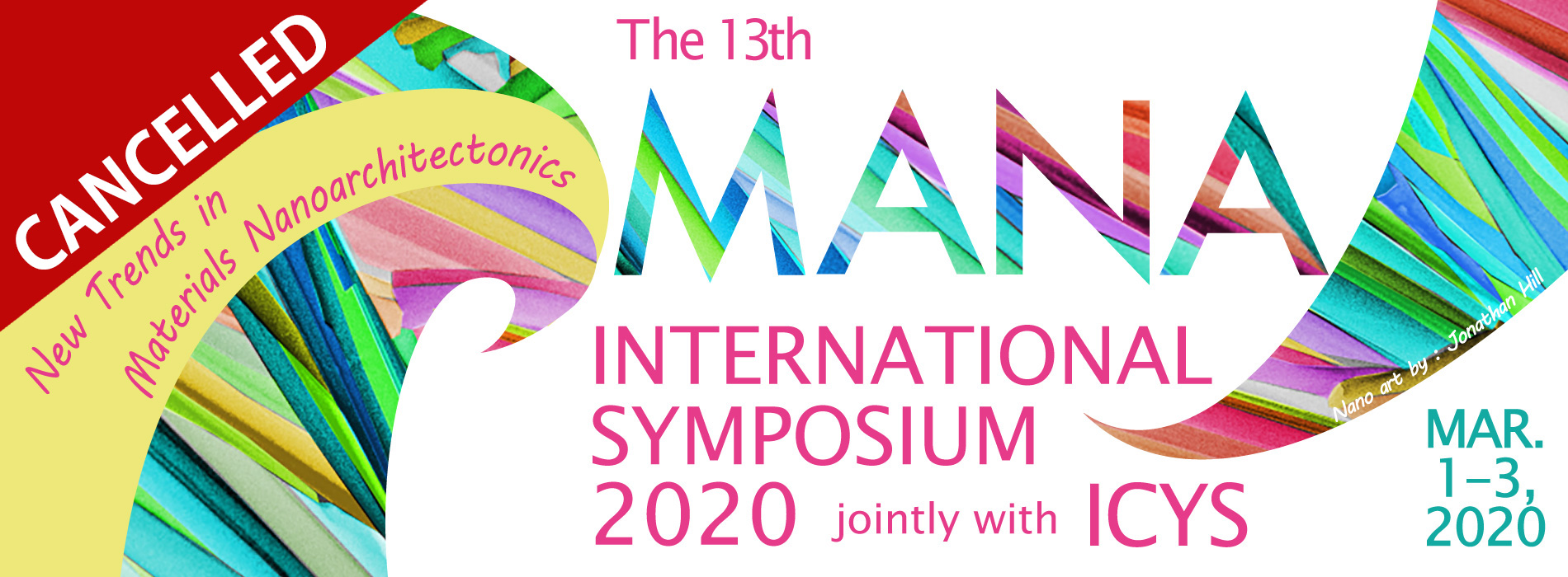 The 13th MANA International Symposium 2020 jointly with ICYS