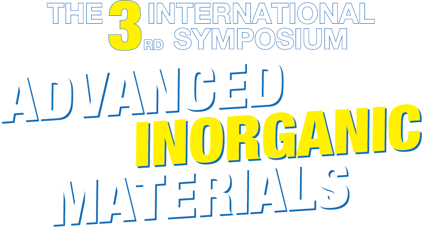 The 3rd International Symposium Of Advanced Inorganic Materials The 3rd International Symposium Of Advanced Inorganic Materials