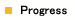progress