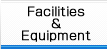 Facilities & Equipment